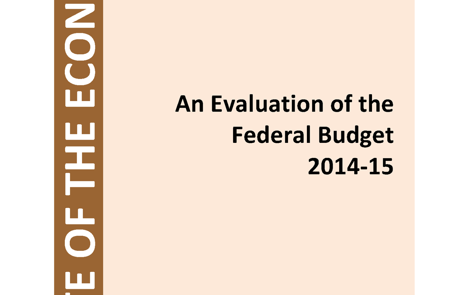 State of the Economy: An Evaluation of the Federal Budget 2014-15