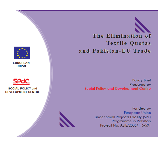 The Elimination of Textile Quotas and Pakistan-EU Trade, Policy Brief, April 2007