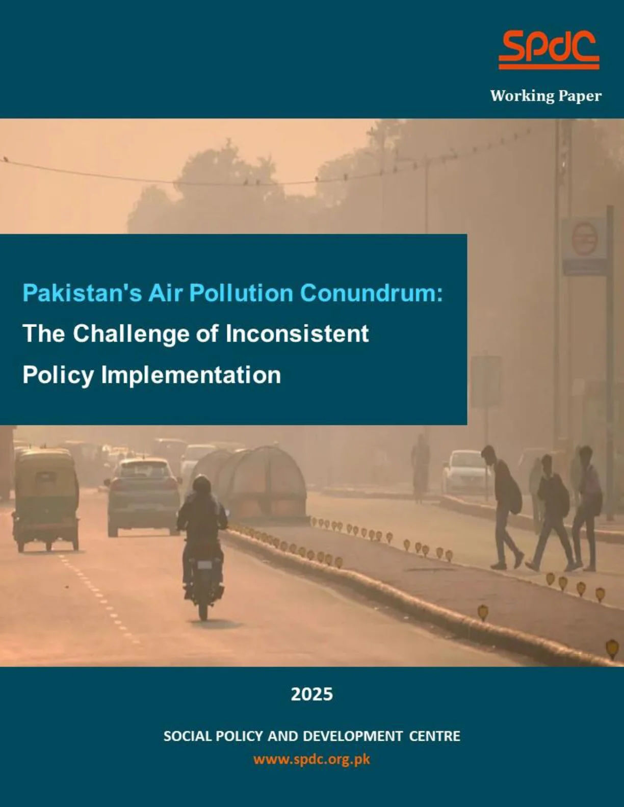 Pakistan’s Air Pollution Conundrum: The Challenge of Inconsistent Policy Implementation